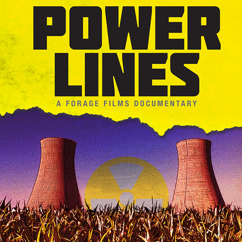 Power Lines documentary about Vogtle 3 and 4 from Forage Films